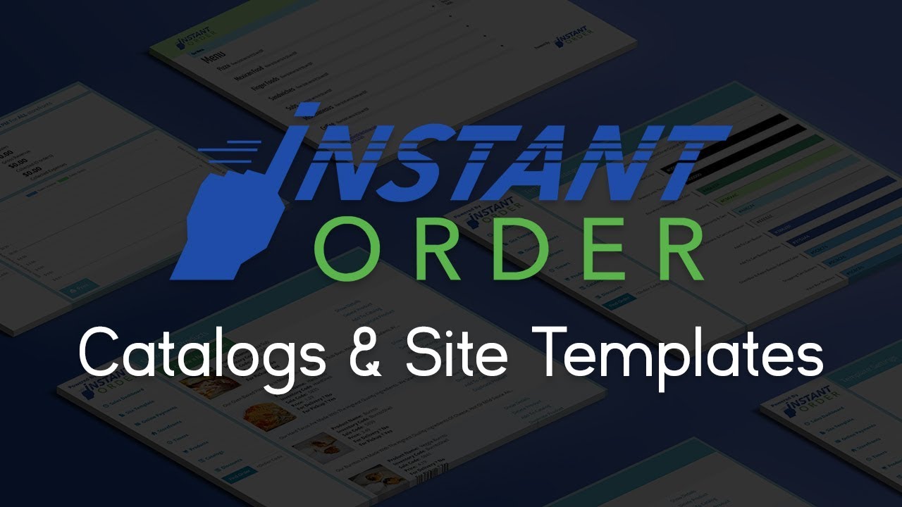 Catalogs and Site Templates InstantOrder